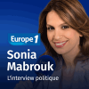 Podcast Europe 1 L'entretien de Sonia Mabrouk