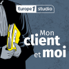 Europe 1 podcast Mon client et moi avec Margaux Lannuzel