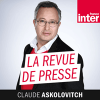 France Inter podcast La revue de presse avec Claude Askolovitch