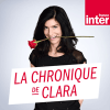 France Inter podcast La Chronique de Clara Dupont-Monod