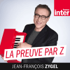 France Inter podcast La preuve par z avec Jean-François Zygel