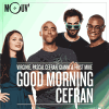 Mouv radio podcast Good Morning Cefran avec Pascal Cefran
