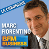 Podcast BFM Chronique BFM de Marc Fiorentino