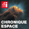 RFI podcast Chronique Espace - rfi avec Patrick Chompré