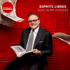Radio Classique podcast Esprits libres avec Guillaume Durand, Renaud Blanc