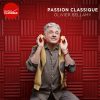 Radio Classique podcast Passion classique avec Olivier Bellamy