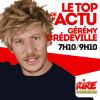 Rire et chansons podcast Gérémy Crédeville - Le top de l'actu