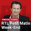 RTL podcast Petit Matin Week-end avec Vincent Perrot