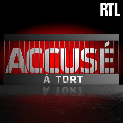 Podcast Accusé à tort