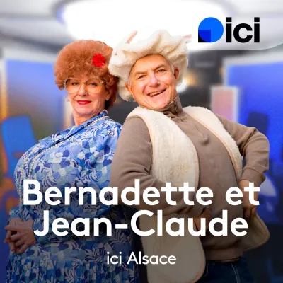 Podcast Bernadette et Jean-Claude