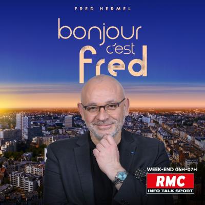 Bonjour c'est Fred
