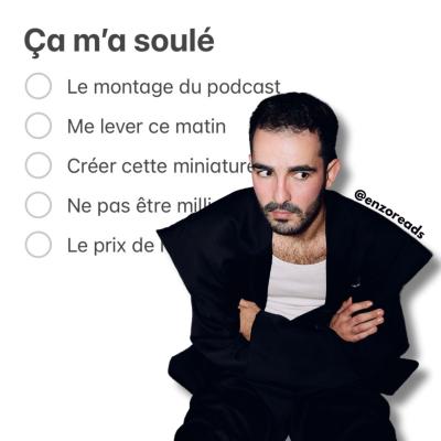  podcast Ça m'a soulé avec Enzoreads