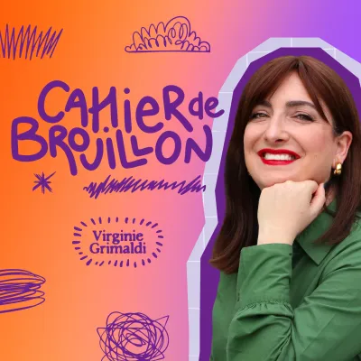 Podcast Cahier de Brouillon