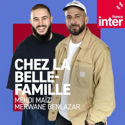 Podcast Chez la belle-famille
