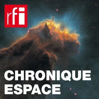 Podcast Chronique Espace