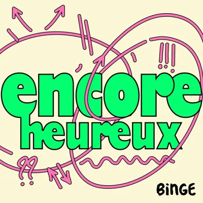 Podcast Encore heureux