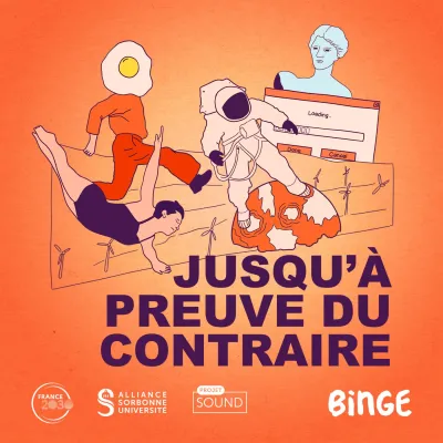 Podcast Jusqu'à preuve du contraire