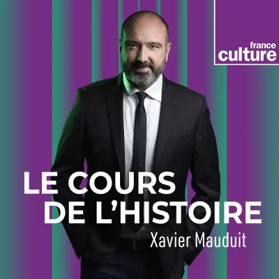 Podcast Le Cours de l'histoire