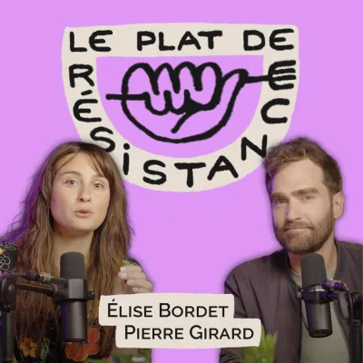 Podcast Le plat de résistance
