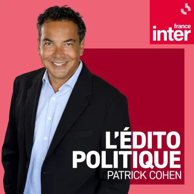 Podcast L'édito politique
