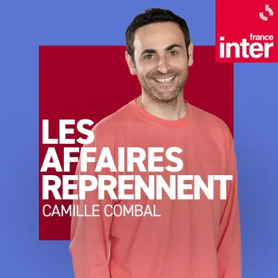 Podcast Les affaires reprennent