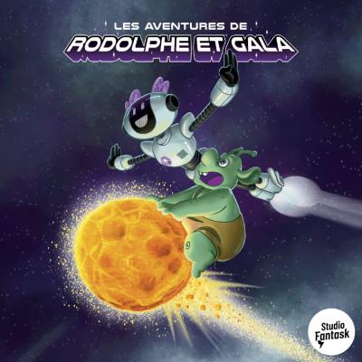 Podcast Les Aventures de Rodolphe et Gala