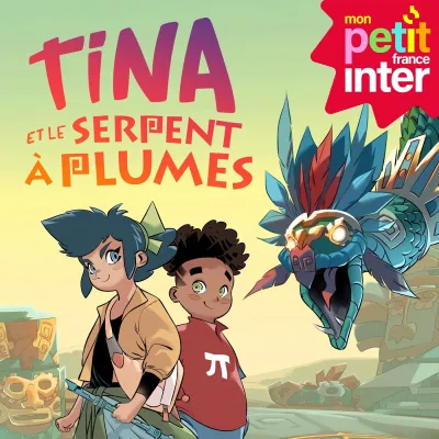 Tina et le serpent à plume