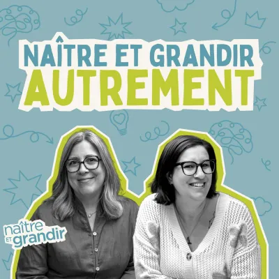 Podcast Naître et grandir autrement