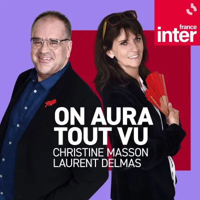 Podcast On aura tout vu