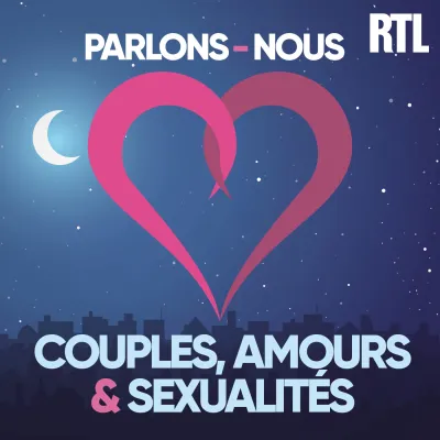 Parlons-nous : spécial couples et amours