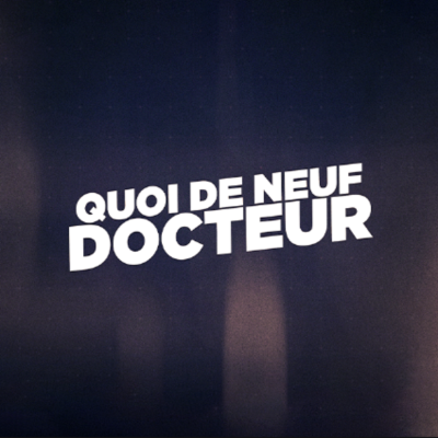 Podcast Quoi de neuf Docteur