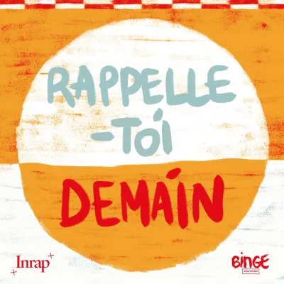 Podcast Rappelle-toi demain