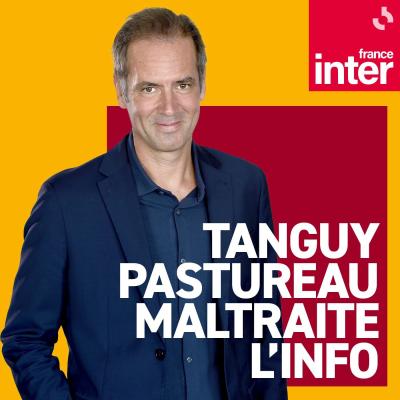Épisode Tanguy Pastureau maltraite l'info