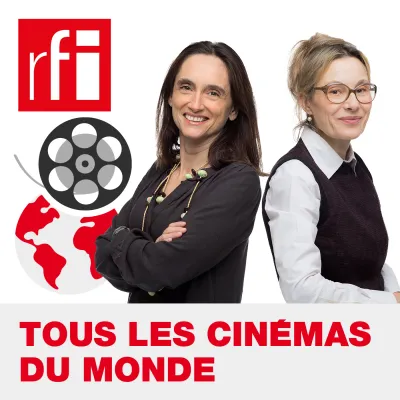 Podcast Tous les cinémas du monde