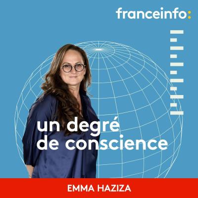 Podcast Un degré de conscience