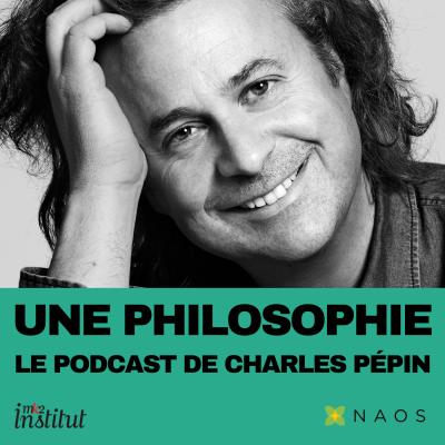 Podcast Une philosophie