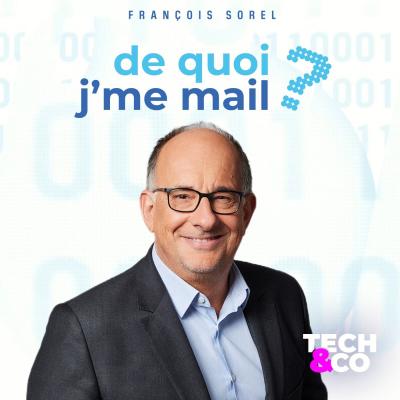 podcast BFM De quoi j'me mail par François Sorel