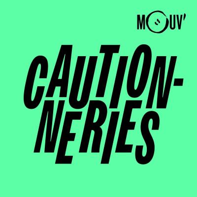 Le Mouv podcast Cautionneries avec Nikkfurie