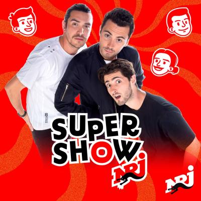 NRJ podcast Le SuperShow avec Bichette, Charly, Louis