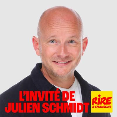 Rire et chansons podcast Julien Schmidt - Le top de l'actu