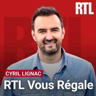 RTL podcast RTL vous régale avec Cyril Lignac