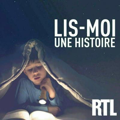 RTL podcast Lis-moi une histoire