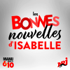 NRJ podcast Les bonnes nouvelles d'Isabelle