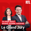 RTL podcast Le Grand Jury avec Marie-Pierre Haddad et Olivier Bost