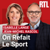 RTL podcast On refait le sport avec Isabelle Langé, Jean-michel Rascol