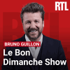RTL podcast Le Bon Dimanche Show avec Bruno Guillon