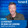 Europe 1 podcast Le portrait de Jean-Luc Lemoine