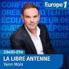 Europe 1 podcast Libre antenne week-end avec Yann Moix