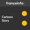 France Info podcast Cartoon Story avec Laurent Valière