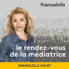 France Info podcast Le rendez-vous de la médiatrice Emmanuelle Daviet
